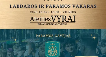 ATVIRAS PARAMOS VAKARAS ,,ATEITIES VYRAI - iš vertybių ir drąsos”
