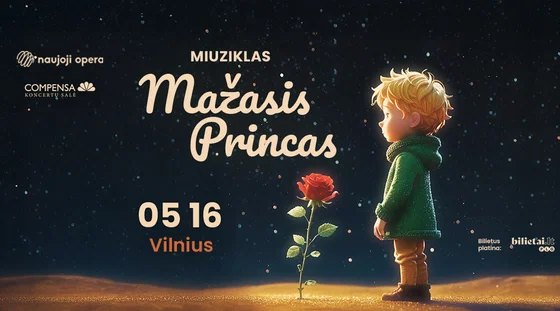 Miuziklas „Mažasis princas“ Vilnius