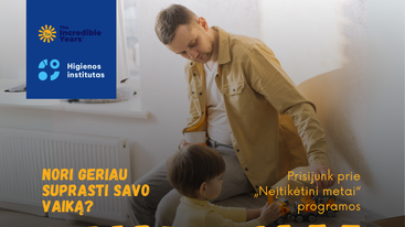KVIEČIAME TĖVUS/ĮTĖVIUS/GLOBĖJUS DALYVAUTI PROGRAMOJE „NEĮTIKĖTINI METAI“