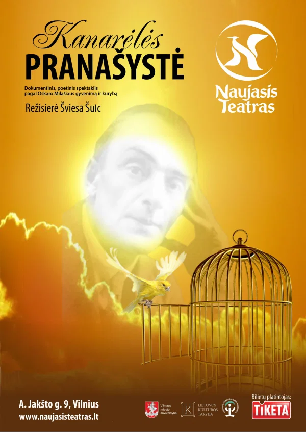 Kanarėlės pranašystė (dokumentinis spektaklis apie Oskarą Milašių)