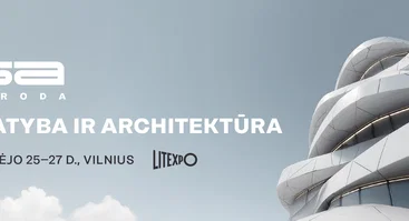 "SA paroda. Statyba ir architektūra" Vilniuje 2026