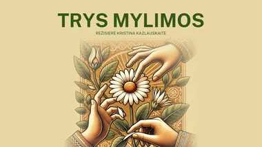 2 dalių komedija „Trys mylimos” (rež. K. Kazlauskaitė) | Raseiniai