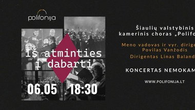 IŠ ATMINTIES Į DABARTĮ