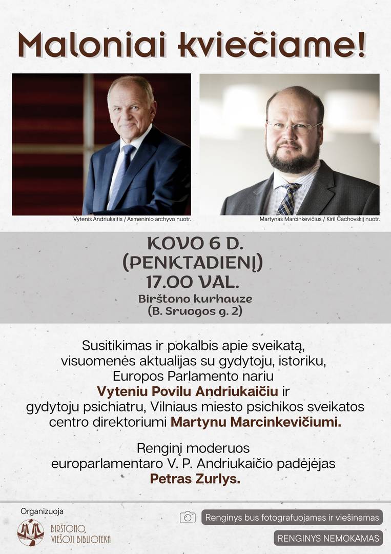 Diskusija apie sveikatą ir visuomenės aktualijas su Europos Parlamento nariu V. P. Andriukaičiu ir gydytoju psichiatru M. Marcinkevičiumi