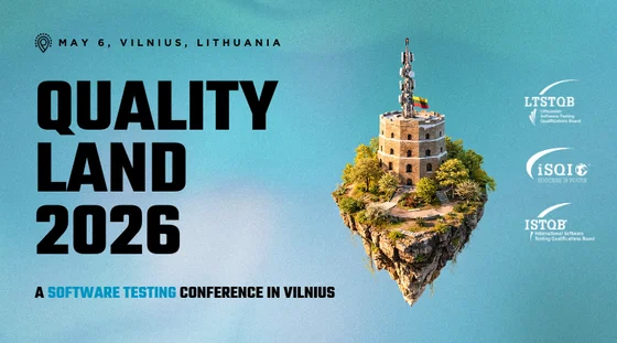 QUALITY LAND 2026 – Tarptautinė programinės įrangos testavimo konferencija