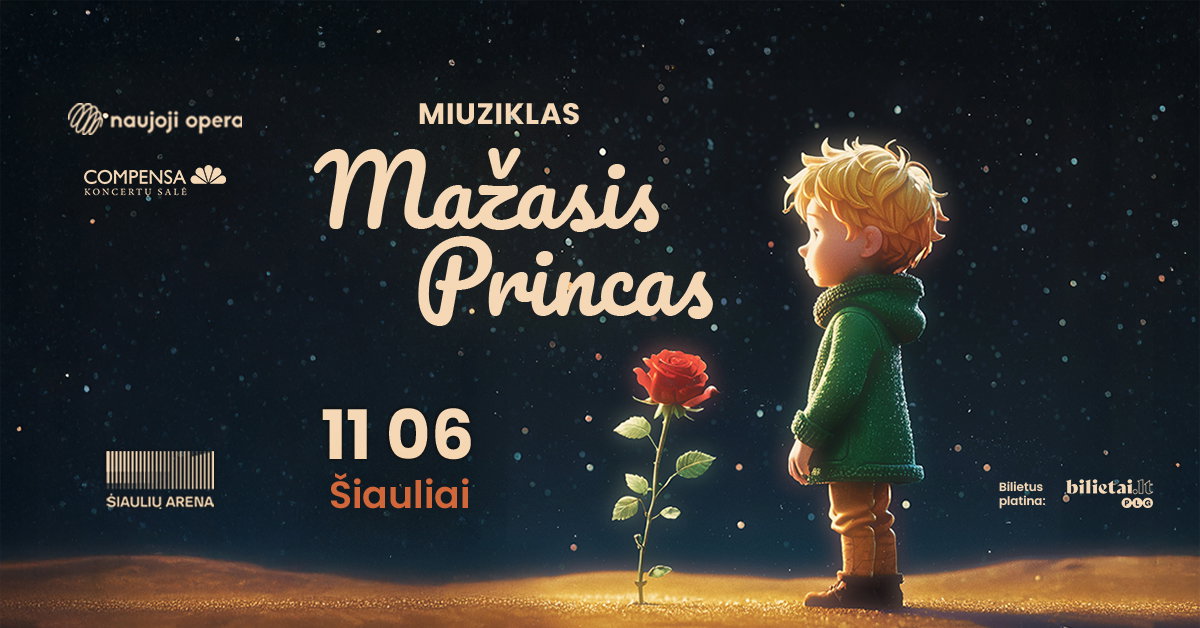 Miuziklas „Mažasis princas“ Šiauliai