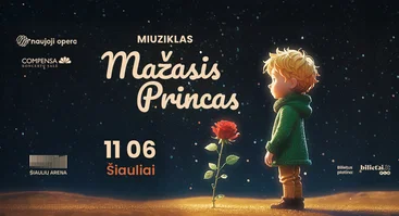 Miuziklas „Mažasis princas“ Šiauliai