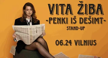VILNIUS | VITA ŽIBA STAND-UP 
