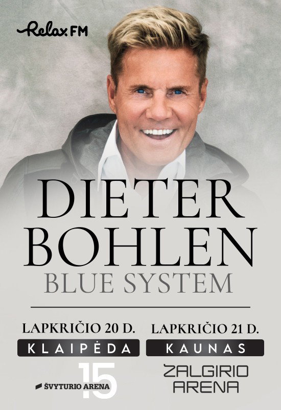 DIETER BOHLEN | BLUE SYSTEM | Kaunas