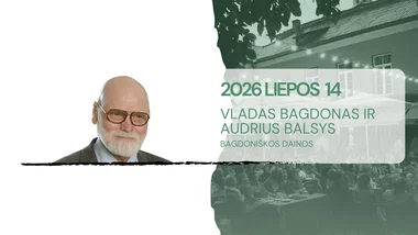 „Artistai gyvai“: Vladas Bagdonas ir Audrius Balsys. „Bagdoniškos dainos“