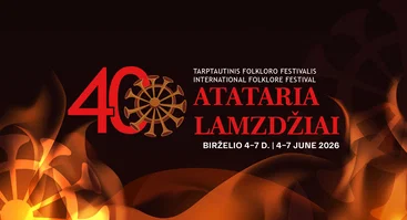 40-asis tarptautinis folkloro festivalis ATATARIA LAMZDŽIAI 2026