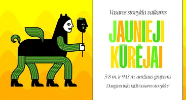 Vasaros stovykla „JAUNIEJI KŪRĖJAI“ 5-8 metų vaikams (1 PAMAINA)
