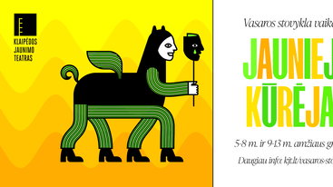 Vasaros stovykla „JAUNIEJI KŪRĖJAI“  9–13 metų (2 PAMAINA)