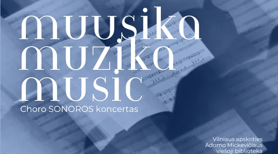 Muusika, muzika, music. Choro „Sonoros“ koncertas
