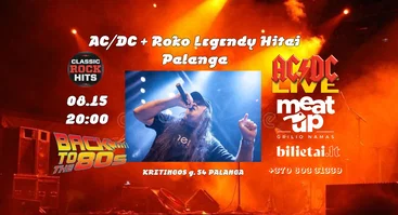 AC/DC + Roko Legendų Hitai | Palanga