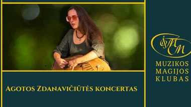 Koncertas „Kalbėjau su mėnuliu" | Agota Zdanavičiūtė
