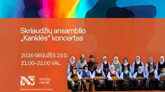 Skriaudžių ansamblio „Kanklės“  koncertas | Muziejų naktis LNM 2026