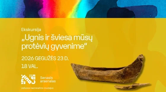 Ekskursija „Ugnis ir šviesa mūsų protėvių gyvenime“ | Muziejų naktis LNM 2026