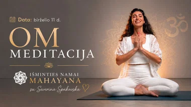 Atvira OM meditacija | su Severina