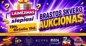 Brastos skvero "AUKCIONAS" 