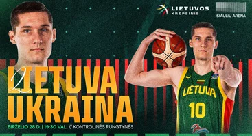 Lietuvos vyrų krepšinio rinktinės kontrolinės rungtynės: Lietuva - Ukraina