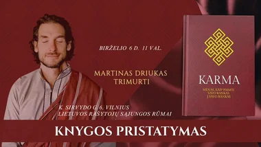 Martino Driuko Trimurti knygos ,,Karma" pristatymas  