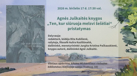 Book Launch of Agnė Juškaitė's "Ten, kur siūruoja melsvi šešėliai", event in Vilnius