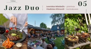 Vakarienė skambant džiazui • JAZZ DUO • L.Mieldažis - piano, V.Klimovič - kontrabosas