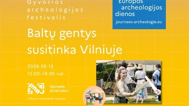 Baltų gentys susitinka Vilniuje | Europos archeologijos dienos