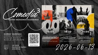 Comedia³ | Teatro režisūros darbų peržiūra