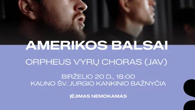 AMERIKOS BALSAI: ORPHEUS vyrų choras (Arizona) | NEMOKAMAS