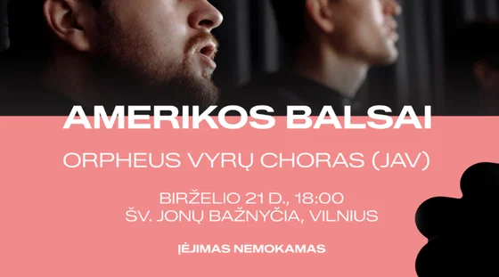 AMERIKOS BALSAI Opening: Orpheus Male Chorus (Arizona) | FREE, event in Vilnius