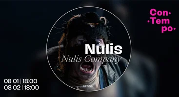 ConTempo festival 2026 | „Nulis“ | NULIS Company (Lietuva)