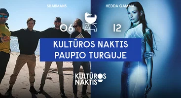 Kultūros naktis’26 | Paupio turguje
