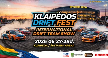 Klaipėdos Drift Fest / International Drift Team Show / DRIFT TAXI / SHOW OFF