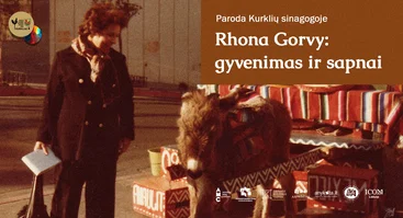Rhonos Gorvy paroda „Gyvenimas ir sapnai“ Kurklių sinagogoje