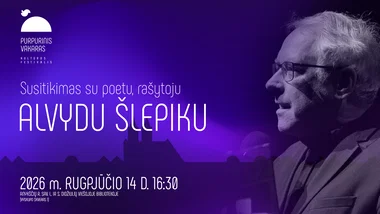 Susitikimas su Alvydu Šlepiku | PURPURINIS VAKARAS