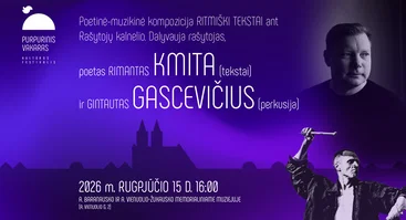 R. Kmita ir G. Gascevičius | Poetinė-muzikinė kompozicija „Ritmiški tekstai“ ant Rašytojų kalnelio | PURPURINIS VAKARAS