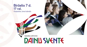 Vakarų Lietuvos dainų šventė „Dainos tėkmė: iš ištakų – į šimtmetį“ Klaipėdos Jono kalnelyje