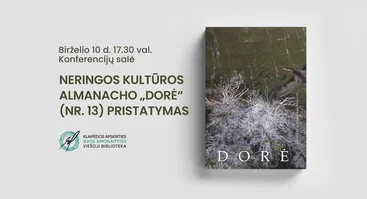 Neringos kultūros almanacho „Dorė“ (nr. 13) pristatymas