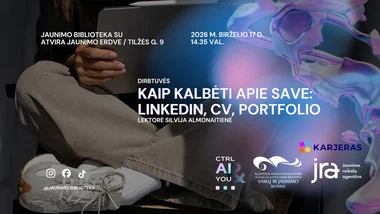 Kaip kalbėti apie save: LinkedIn, CV, Portfolio
