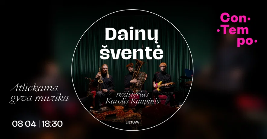 ConTempo festival 2026 | „Dainų šventė” | rež. Karolis Kaupinis (Lietuva)