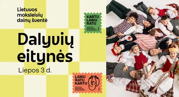 Eitynės | Lietuvos moksleivių dainų šventė