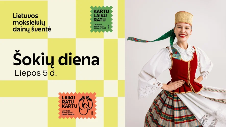 Šokių diena „Ratu, ratu“ | Lietuvos moksleivių dainų šventė 