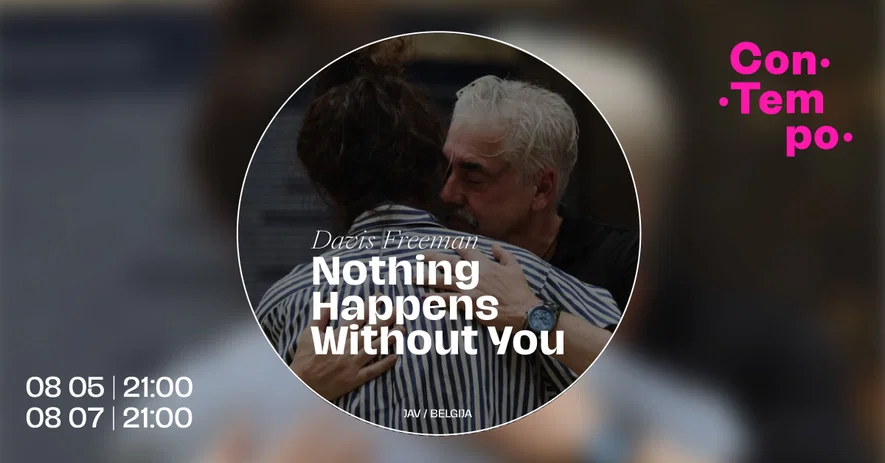 ConTempo festival 2026 | „Nothing Happens Without You” | Davis Freeman (JAV / Belgija)