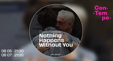 ConTempo festival 2026 | „Nothing Happens Without You” | Davis Freeman (JAV / Belgija)