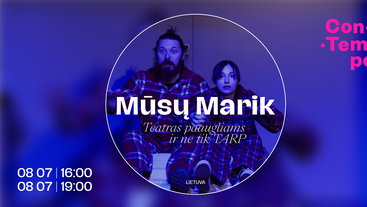 ConTempo festival 2026 | „Mūsų Marik” | Teatras TARP (Lietuva)