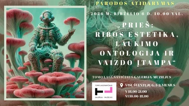 PRIEŠ: ribos estetika, laukimo ontologija ir vaizdo įtampa (performansas ir parodos atidarymas))