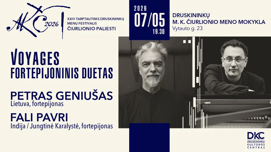 VOYAGES. FORTEPIJONINIS DUETAS | PETRAS GENIUŠAS (LIETUVA) IR FALI PAVRI (INDIJA/JUNGTINĖ KARALYSTĖ)