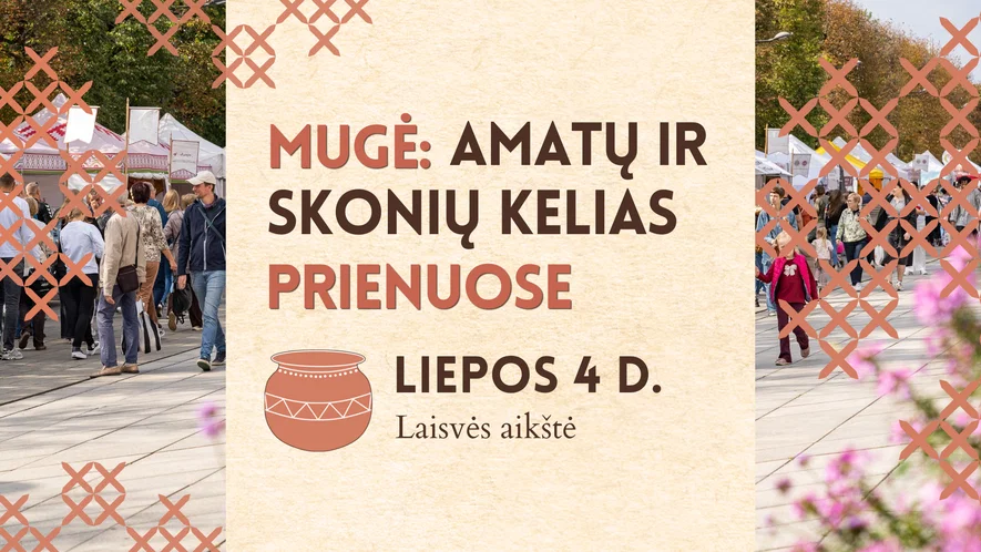Mugė: „Amatų ir skonių kelias“ Prienuose 